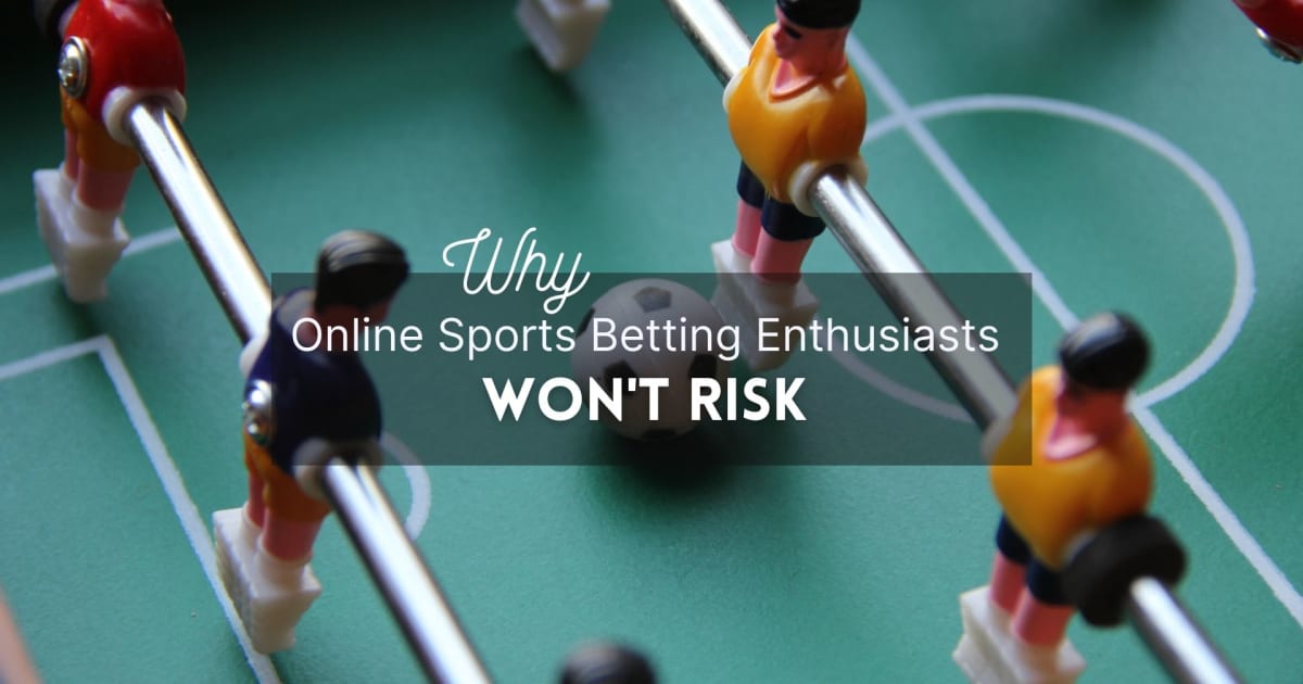Pasionații de pariuri sportive online nu vor risca