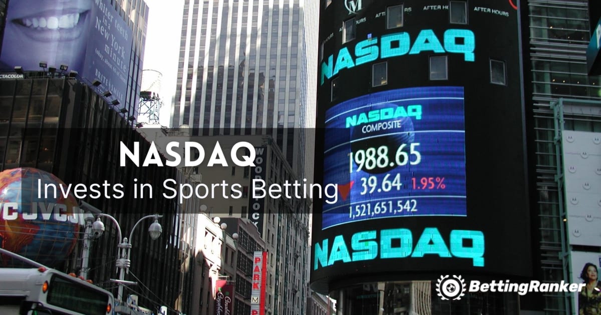 NASDAQ investește în pariuri sportive